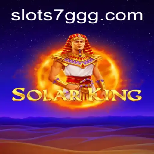 Discover the Exciting World of SolarKing: Your Ultimate Guide to 7GGG.COM Oficial Slots Brasil #1